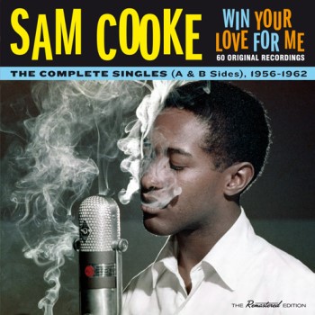 Cooke ,Sam - Win Your Love For Me : The Complete Singles..